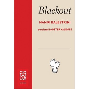 Blackout - by  Nanni Balestrini (Paperback) - 1 of 1