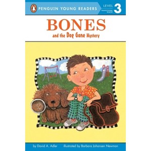 Bones and the Dog Gone Mystery - by  David A Adler (Paperback) - 1 of 1