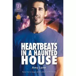 Heartbeats in a Haunted House - (Hedge Witches Lonely Hearts Club) by  Amy Lane (Paperback)