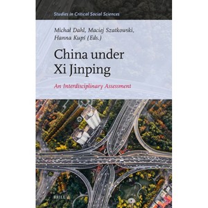 China Under XI Jinping - (Studies in Critical Social Sciences) (Hardcover) - 1 of 1