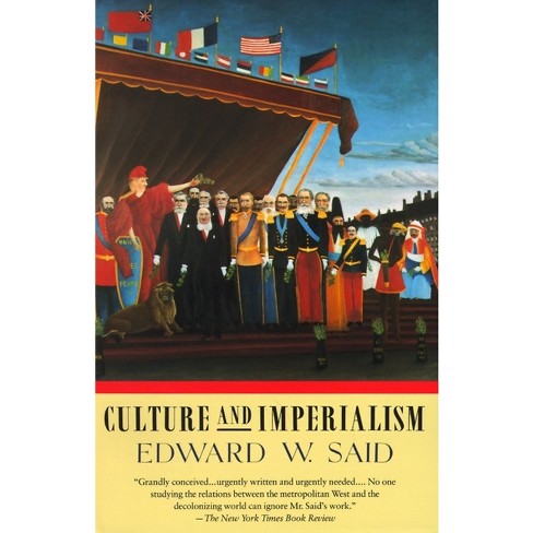 Culture and Imperialism - by  Edward W Said (Paperback) - image 1 of 1