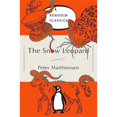 The Snow Leopard - (Penguin Orange Collection) by  Peter Matthiessen (Paperback)