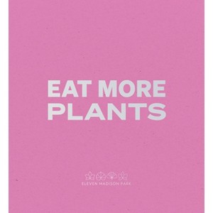 Daniel Humm: Eat More Plants - (Paperback) - 1 of 1