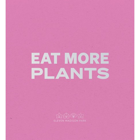 Daniel Humm: Eat More Plants - (Paperback) - image 1 of 1