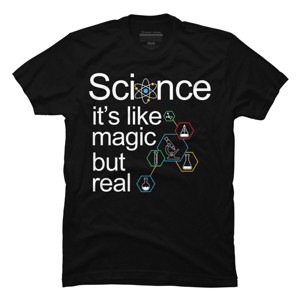 Men's Design By Humans Science - It's Not Magic But Real Science Gift By clickbong T-Shirt - 1 of 4