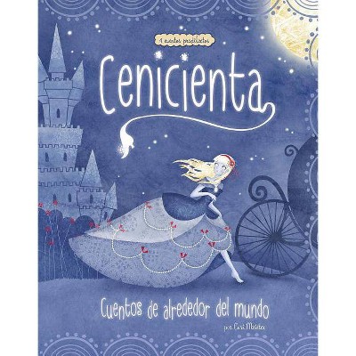Cenicienta - (Cuentos Multiculturales) by  Cari Meister (Paperback)
