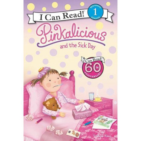Pinkalicious and the Sick Day ( I Can Read! Level 1: Pinkalicious) (Paperback) by Victoria Kann - image 1 of 1