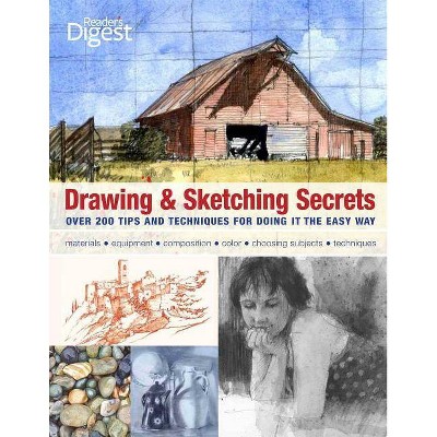 Drawing & Sketching Secrets - by  Donna Krizek (Paperback)