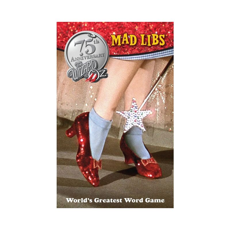 The Wizard of Oz Mad Libs - by  Roger Price & Leonard Stern (Paperback), 1 of 2