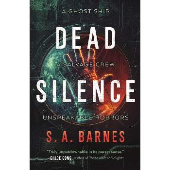 Dead Silence - by S a Barnes