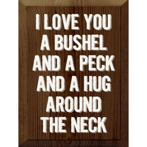 Slickblue I Love You a Bushel and a Peck Wood Sign – Rustic Wall Decor for Nursery or Home – 9"x12", Color Options - 1 of 3