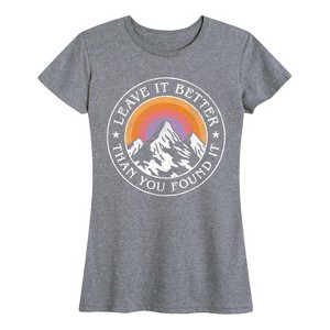 Women's - Instant Message - Leave It Better Than You Found It Short Sleeve Graphic T-Shirt - 1 of 4