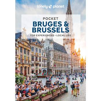 Lonely Planet Pocket Bruges & Brussels - (Pocket Guide) 6th Edition by  Mélissa Monaco & Helena Smith (Paperback)