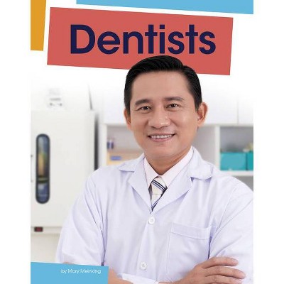 Dentists - (Jobs People Do) by  Mary Meinking (Hardcover)