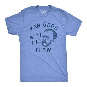Mens Van Gogh With The Flow T Shirt Funny Painter Vincent Artist Tee For Guys - Crazy Dog Men's T Shirt - 1 of 4