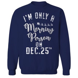 Rerun Island Men's Christmas I'M Only Am Orning Person Long Sleeve Graphic Cotton Sweatshirt - 1 of 1