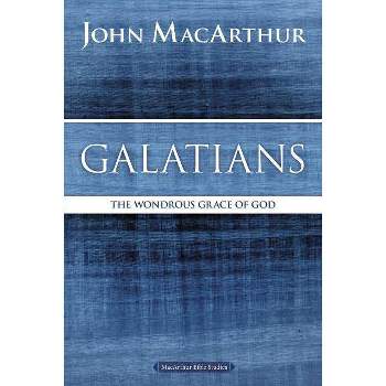 Galatians - (MacArthur Bible Studies) by  John F MacArthur (Paperback)