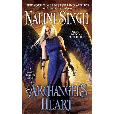 Archangel's Heart - (Guild Hunter Novel) by  Nalini Singh (Paperback)