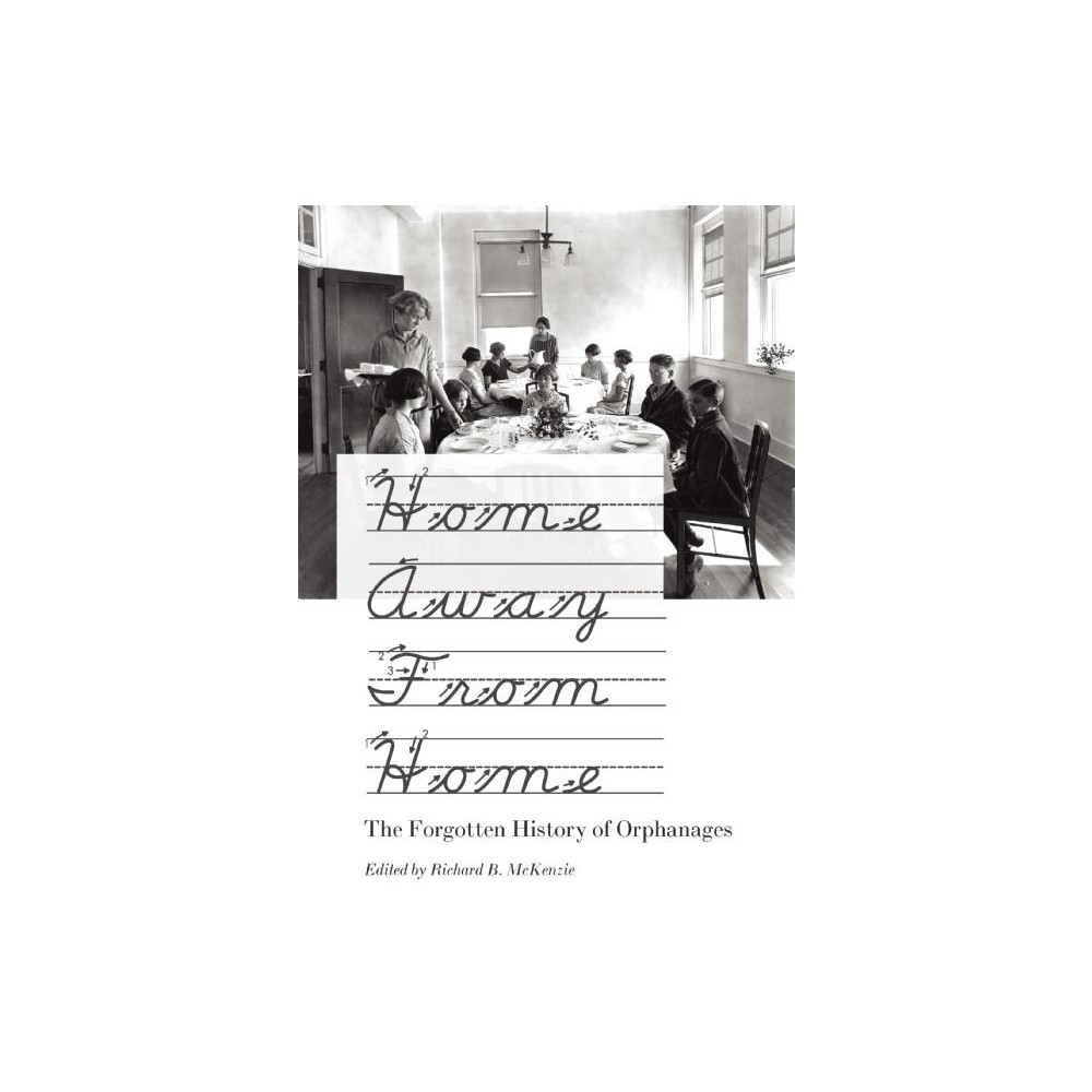 Home Away from Home - by Richard B McKenzie (Hardcover)
