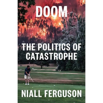  Doom - by  Niall Ferguson (Hardcover) 