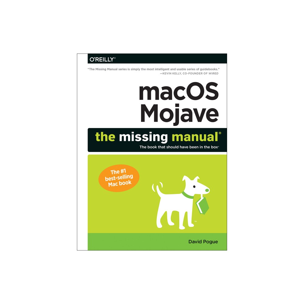 MacOS Mojave: The Missing Manual - by Pogue (Paperback)