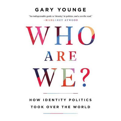 Who Are We? - by  Gary Younge (Paperback)