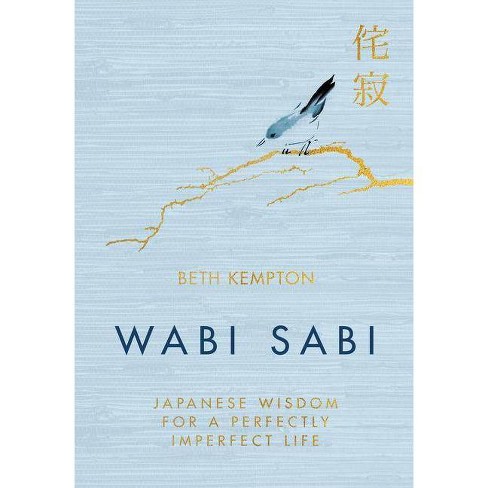 Wabi Sabi - By Beth Kempton (hardcover) : Target