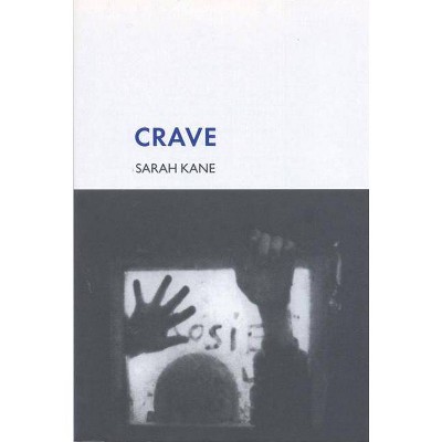 Crave - (Modern Plays) by  Sarah Kane (Paperback)