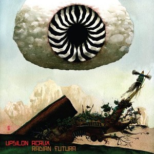 Upsilon Acrux - Radian Futura (CD) - 1 of 1