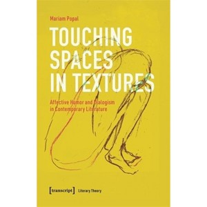 Touching Spaces in Textures - by  Mariam Popal (Paperback) - 1 of 1