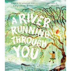 A River Running Through You - by  Amy-Jane Beer (Hardcover) - 1 of 1