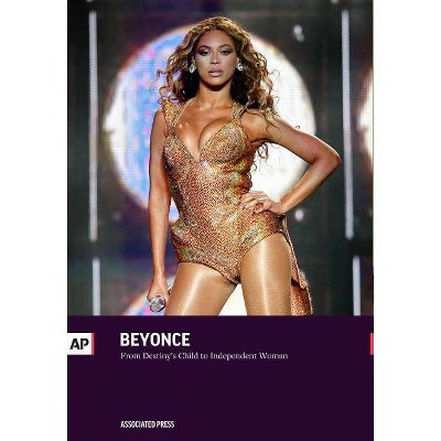 Beyonce - by  Associated Press (Paperback)