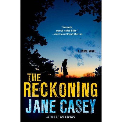 The Reckoning - (Maeve Kerrigan Novels) by  Jane Casey (Paperback)