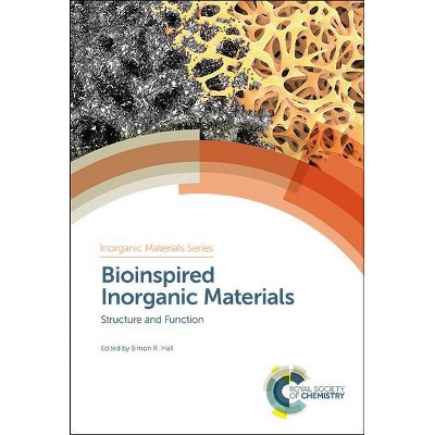 Bioinspired Inorganic Materials - by  Simon R Hall (Hardcover)