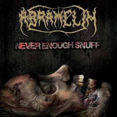 Abramelin - Never Enough Snuff (CD)