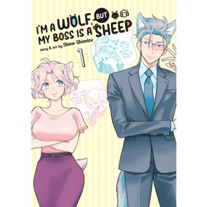 I'm a Wolf, But My Boss Is a Sheep! Vol. 1 - by  Shino Shimizu (Paperback) - 1 of 1