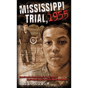 Mississippi Trial, 1955 - by  Chris Crowe (Paperback) - 1 of 1