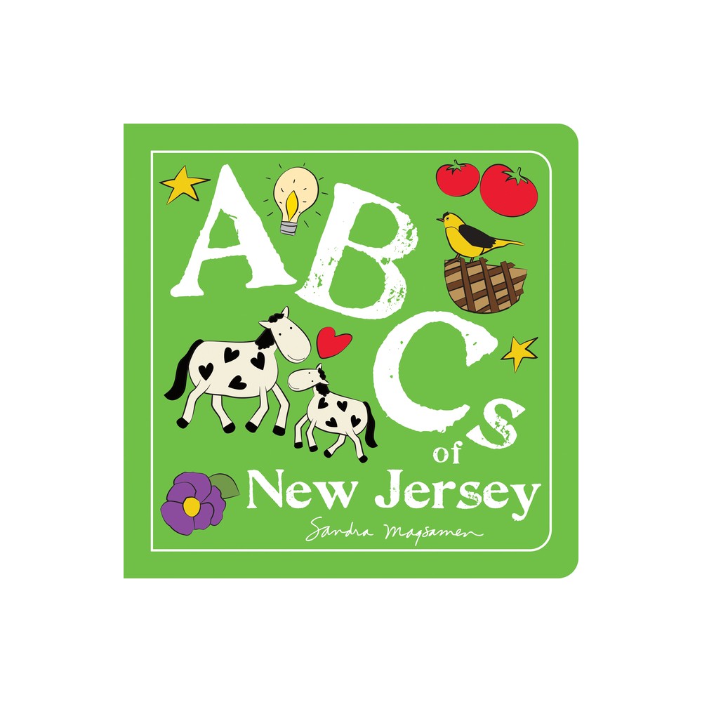 ABCs of New Jersey - (ABCs Regional) by Sandra Magsamen (Board Book)