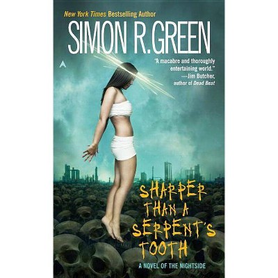 Sharper Than a Serpent's Tooth - (Ace Fantasy Book) by  Simon R Green (Paperback)