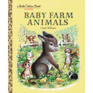 Baby Farm Animals - (Little Golden Book) by  Garth Williams (Hardcover) - 1 of 1