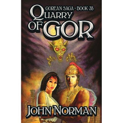 Quarry of Gor - (Gorean Saga) by  John Norman (Paperback)