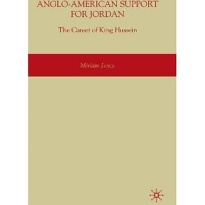 Anglo-American Support for Jordan: The Career of King Hussein - by  M Joyce (Hardcover) - 1 of 1