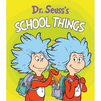 Dr. Seuss's School Things - (Dr. Seuss's Things Board Books) by  Dr Seuss (Board Book)