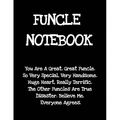 Funcle Notebook - by  Don Great (Paperback)