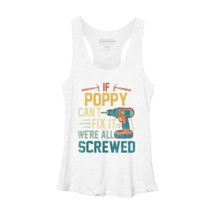 Women's Design By Humans If Poppy Can't Fix It We're All By nathanhoang Racerback Tank Top - 1 of 2