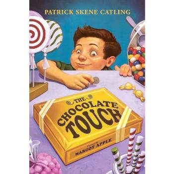The Chocolate Touch - by  Patrick Skene Catling (Paperback)