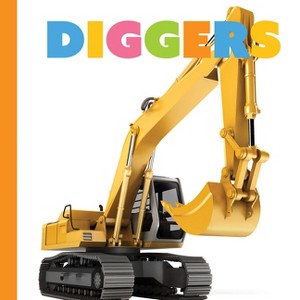 Diggers - (Starting Out) by  Meg Greve (Paperback) - 1 of 1