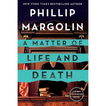 A Matter of Life and Death - (Robin Lockwood) by Phillip Margolin