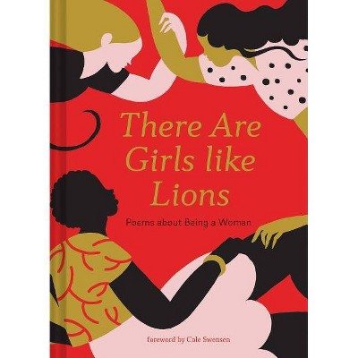 There Are Girls Like Lions - (Hardcover)