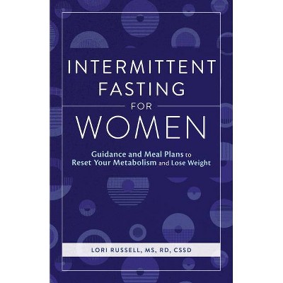 Intermittent Fasting for Women - by  Loris Russell (Paperback)